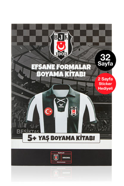 Beşiktaş Boyama Kitabı Efsane Formalar 5 Yaş Üzeri - Sticker Hediyeli Lisanslı Orijinal