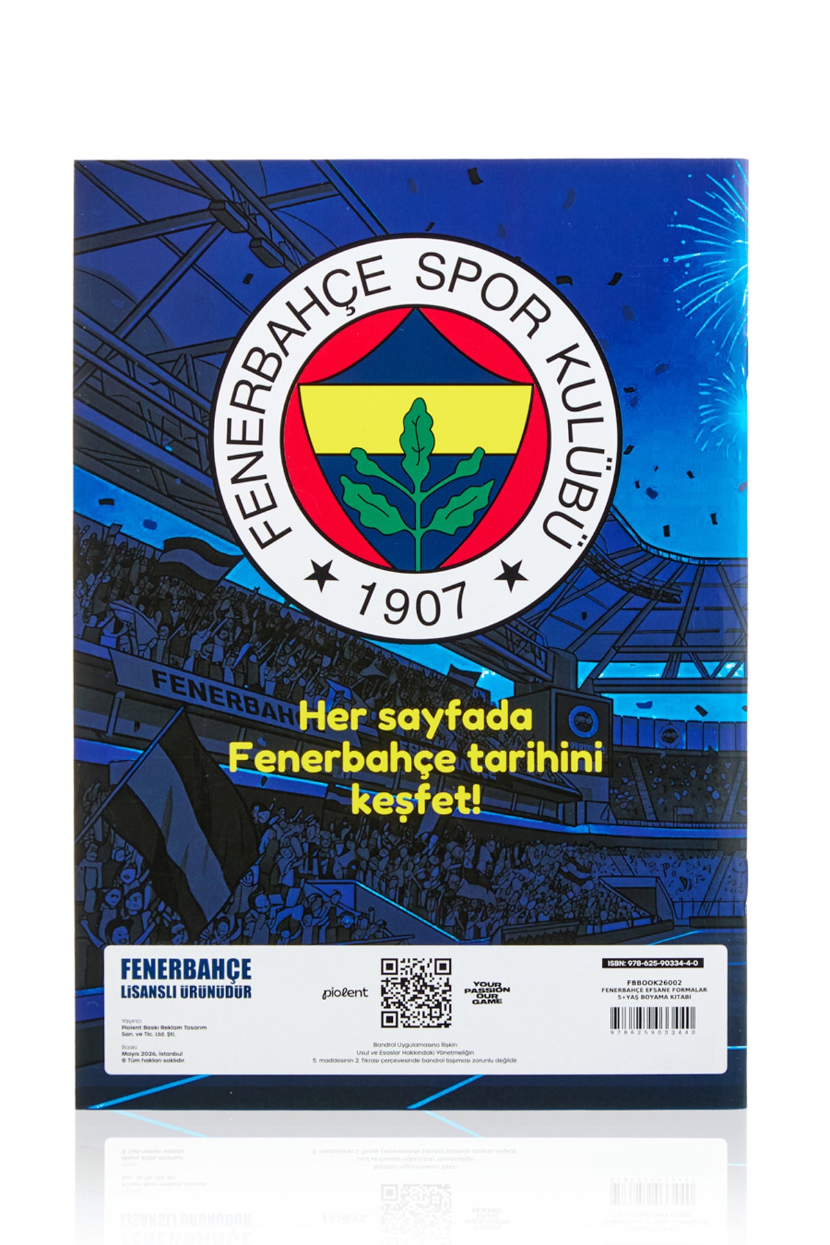 Fenerbahçe Boyama Kitabı Efsane Formalar 5 Yaş Üzeri - Sticker Hediyeli Lisanslı Orijinal